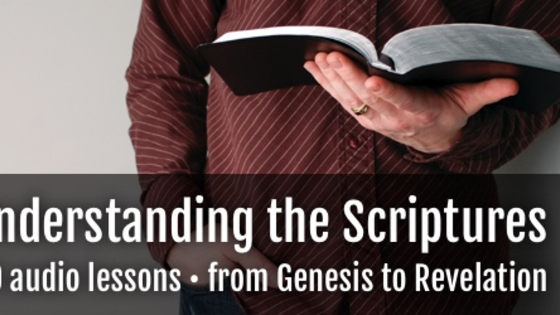Understanding the Scriptures